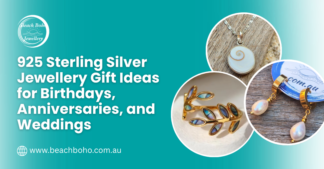 925 Sterling Silver Jewellery Gift Ideas for Birthdays, Anniversaries, and Weddings
