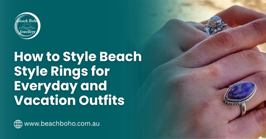 How to Style Beach Style Rings for Everyday and Vacation Outfits