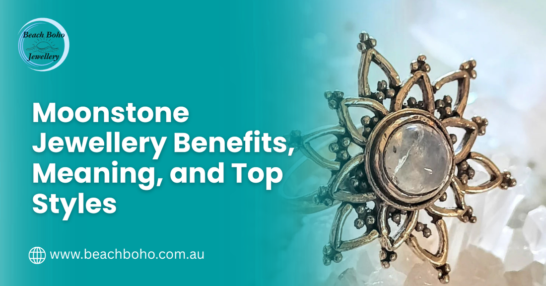 Moonstone Jewellery Benefits, Meaning, and Top Styles