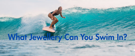 What Jewellery Can You Swim In?